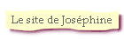 Le site de Jos�phine