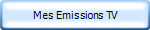 Mes Emissions TV