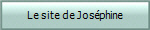 Le site de Jos�phine