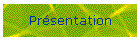 Pr�sentation