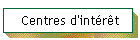 Centres d'int�r�t
