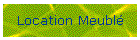 Location Meubl�
