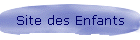 Site des Enfants