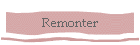Remonter